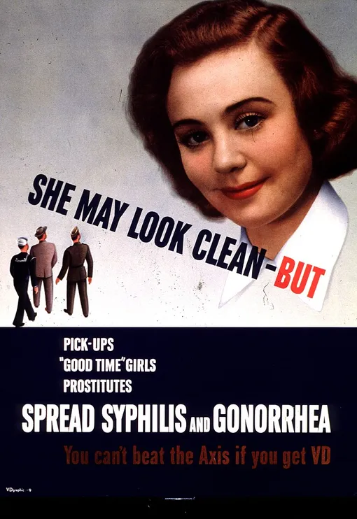 Агитационный плакат периода Второй мировой: «Она может выглядеть чистой, но...»