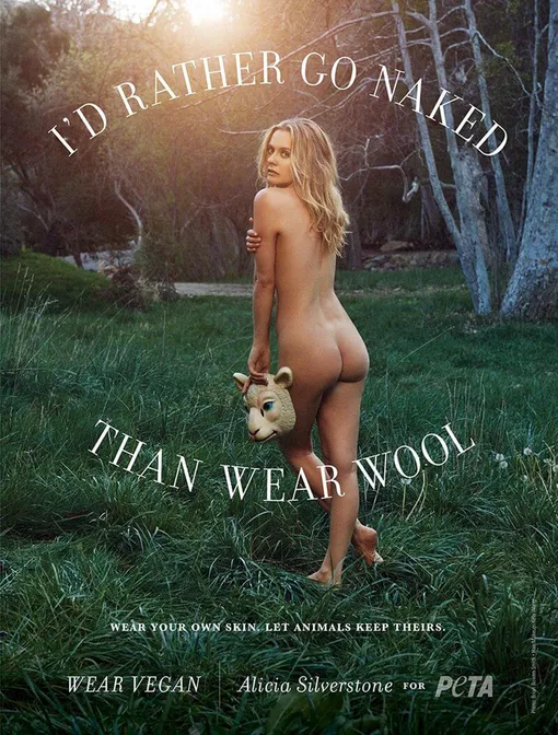 Алисия Сильверстоун для кампании PETA, выступившей с девизом: «Я лучше буду ходить голой, чем носить мех»